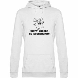 Happy Easter to Everybody Hoodie